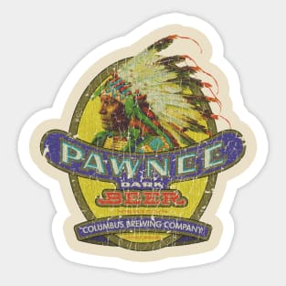 Pawnee Dark Beer 1933 Sticker